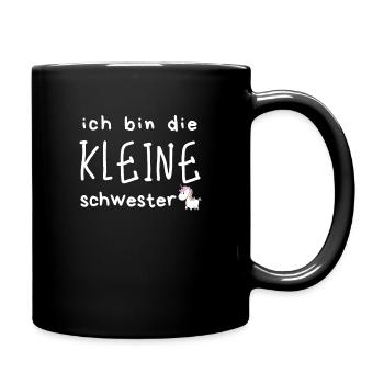ich bin die kleine Schwester. T-Shirt mit Einhorn. - Tasse einfarbig - Schwarz - Rechts