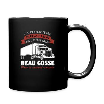 Routier Shirt • Chauffeur Routier trop Beau gosse - Mug uni - noir - Droite