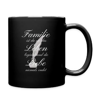 Familie ist wo Leben beginnt. - Tasse einfarbig - Schwarz - Rechts