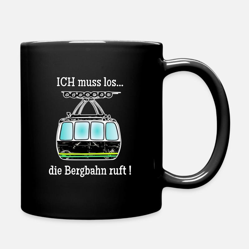 die bergbahn ruft - Tasse einfarbig - Schwarz