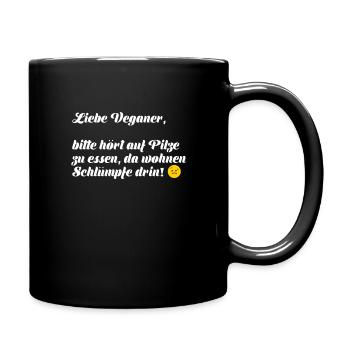 Veganer essen Pilze - Tasse einfarbig - Schwarz - Rechts