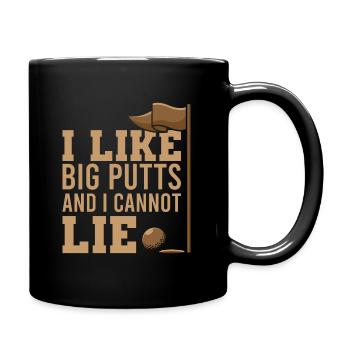 I Like Big Putts, golf golfen golfspieler - Tasse einfarbig - Schwarz - Rechts