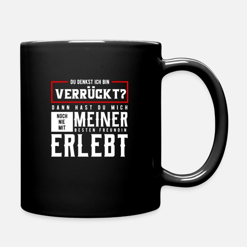 lustiger Spruch - Tasse einfarbig - Schwarz
