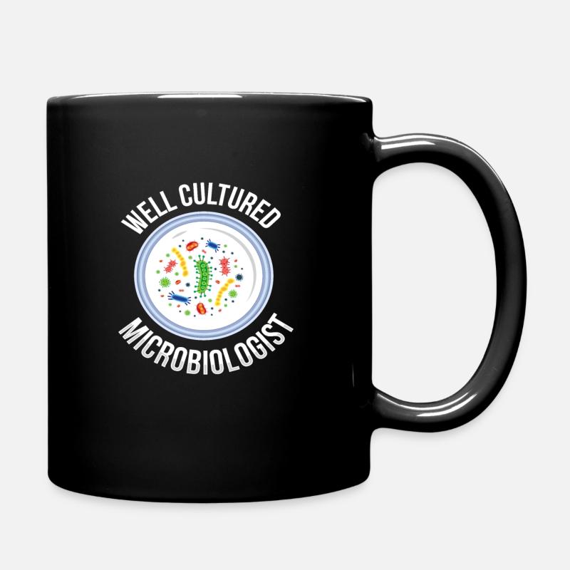 Microbiologiste bien cultivé Biologiste des bactéries - Mug uni - noir