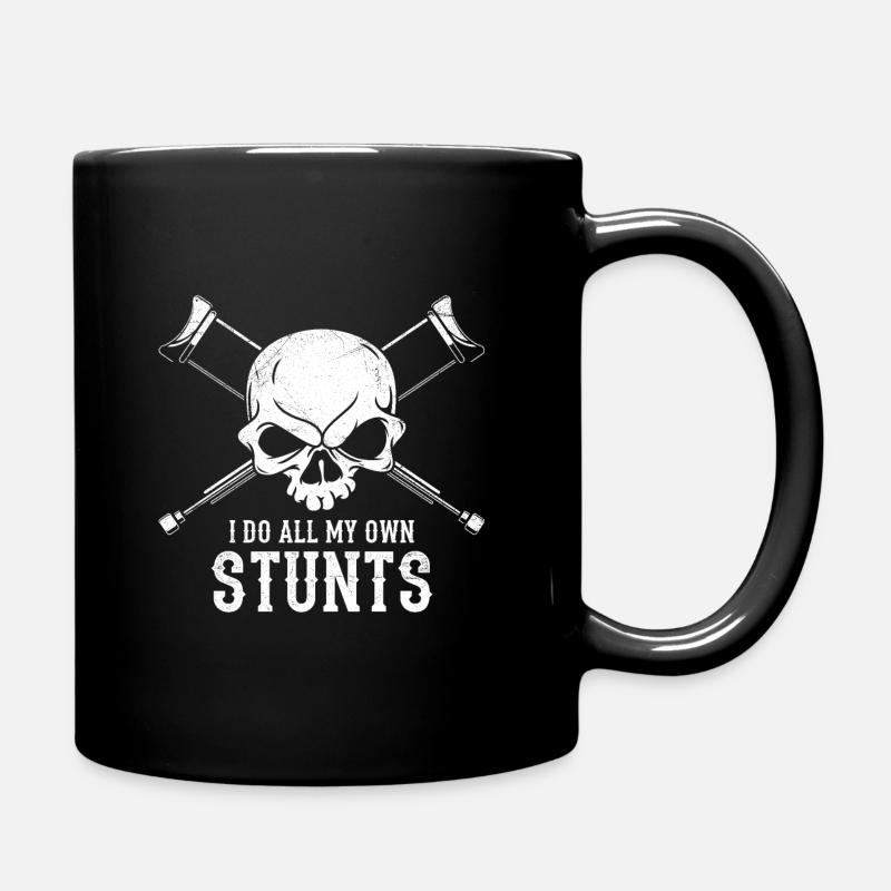 I Do All My Own Stunts, stuntman krücke - Tasse einfarbig - Schwarz
