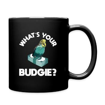 What's your Budgie Budget Design with Budgie - Full Colour Mug - black - Right