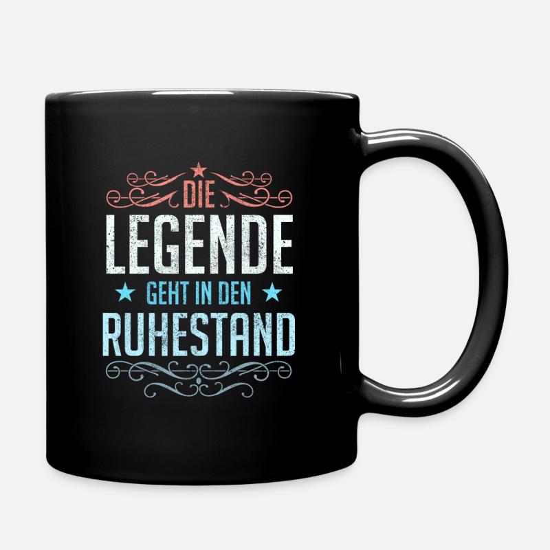 Rentner Legende Pension Ruhestand - Tasse einfarbig - Schwarz