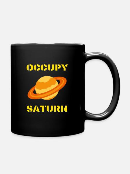 Occupy Saturn - Astronomy and Space - Full Colour Mug - black