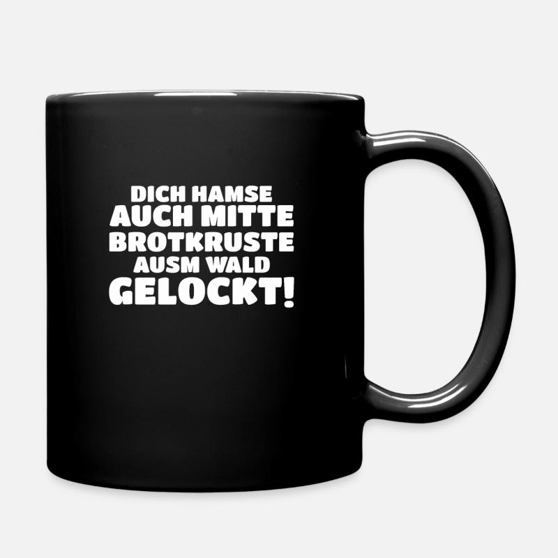 Lustiger Ruhrpott Spruch - Tasse einfarbig - Schwarz