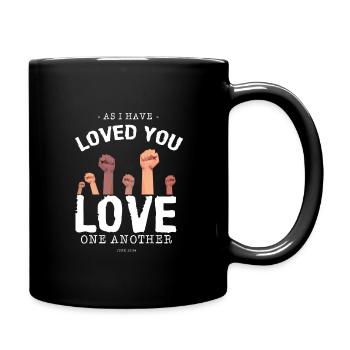 As I Have Loved You Love One Another Equality - Full Colour Mug - black - Right