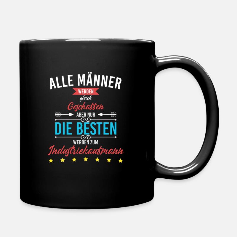 Nur die besten werden Industriekaufmann Geschenk - Tasse einfarbig - Schwarz