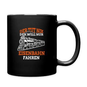 Der tut nix der will nur Eisenbahn Fahren Outfit - Tasse einfarbig - Schwarz - Rechts