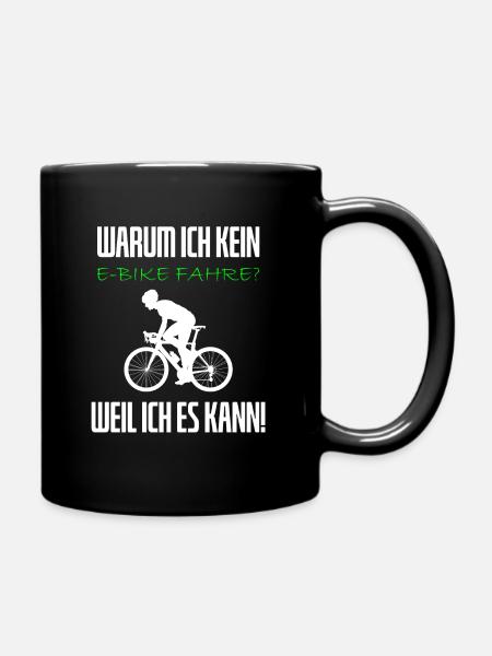 Warum ich kein E-Bike fahre - Rennradfahrer - Tasse einfarbig - Schwarz