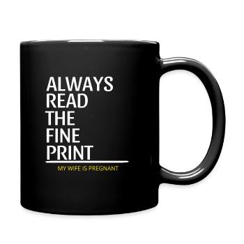 Lisez toujours l'annonce de grossesse en petits caractères - Mug uni - noir - Droite
