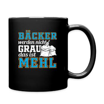 Bäcker Backen Mehl Teig - Tasse einfarbig - Schwarz - Rechts