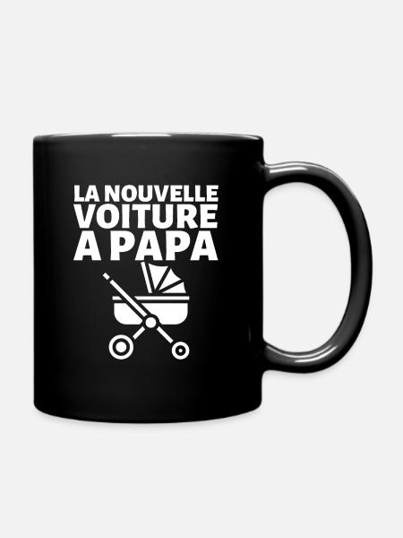 La Nouvelle Voiture De Papa Humour Futur Papa - Mug uni - noir