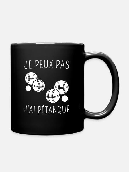 Je Peux Pas J'ai Pétanque - Mug uni - noir