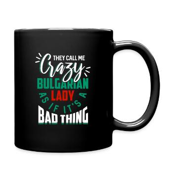Bulgarien bulgarischen Geschenk lustig Bulgarien S - Tasse einfarbig - Schwarz - Rechts