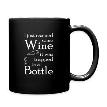 just rescued some wine, it was trapped in a bottle - Full Colour Mug - black - Right