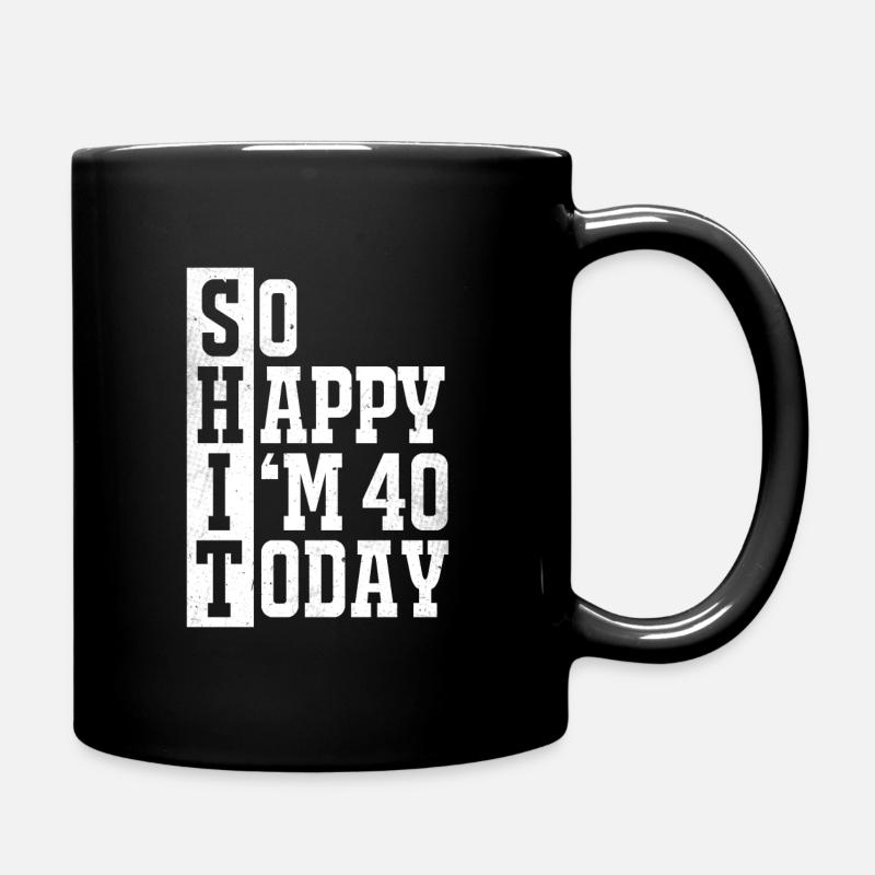 40. Geburtstag - Tasse einfarbig - Schwarz