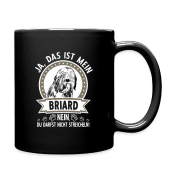 Briard Besitzer Hund Nicht Streicheln - Tasse einfarbig - Schwarz - Rechts