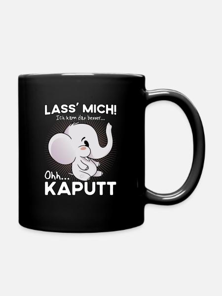 Oh Kaputt Tollpatsch Elefant - Tasse einfarbig - Schwarz