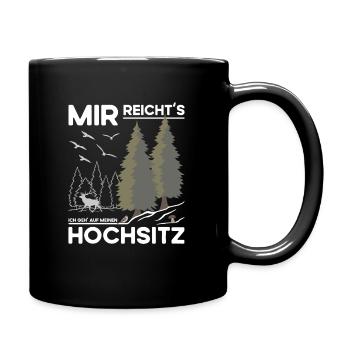 Hochsitz Jagd - Jäger Spruch - Tasse einfarbig - Schwarz - Rechts