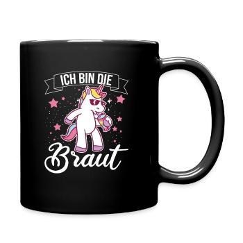 Ich bin die Braut Einhorn Brautjungfern Geschenk J - Tasse einfarbig - Schwarz - Rechts