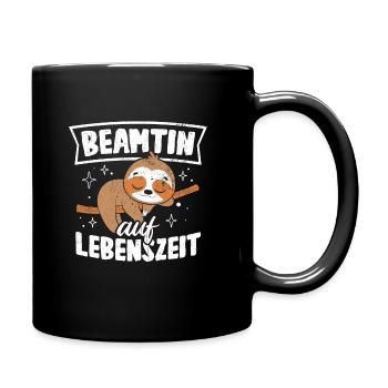 Beamtin auf Lebenszeit - Beamtin Amt Beamtin Gesch - Tasse einfarbig - Schwarz - Rechts