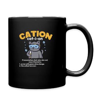 Funny Cute Cation Cat Ion - Tasse einfarbig - Schwarz - Rechts