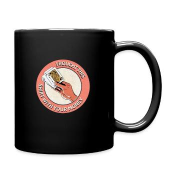 J’ai acheté cette chemise avec votre argent - Funny Poker - Mug uni - noir - Droite