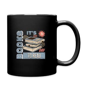 It's A Good Day To Read A Book - Reading Books - Full Colour Mug - black - Right