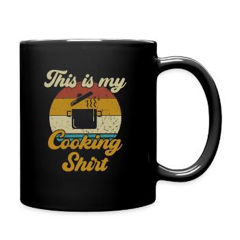 This is my Cooking Shirt / Kochen - Full Colour Mug - black - Right