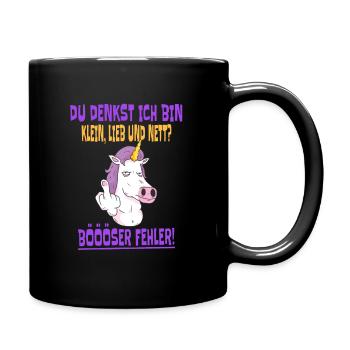 Einhorn Du Denkst Ich Bin Klein Lieb Und Nett - Tasse einfarbig - Schwarz - Rechts