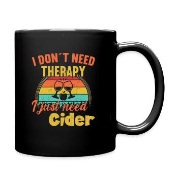 Je ne fais pas de thérapie J’ai juste besoin de cidre / cidre - Mug uni - noir - Droite