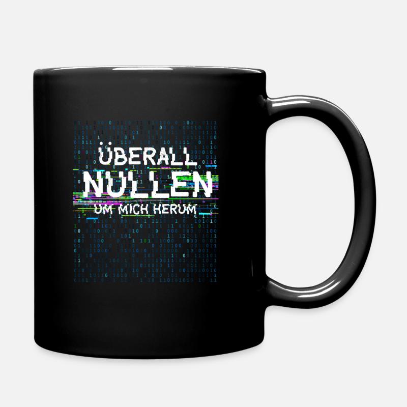 Überall Nullen Um Mich Herum IT Nerd Vaporwave - Tasse einfarbig - Schwarz