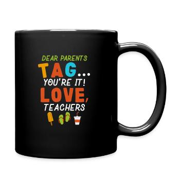 Funny Dear Parents You're Tag Love Teachers - Tasse einfarbig - Schwarz - Rechts