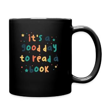 Its A Good Day To Read Books - Tasse einfarbig - Schwarz - Rechts