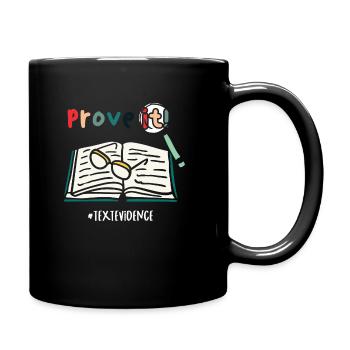 Funny Prove It Text Evidences Book - Tasse einfarbig - Schwarz - Rechts
