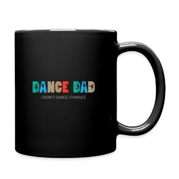 Danse Papa Je Ne Danse Pas Je Finance Danser Papa - Mug uni - noir - Droite