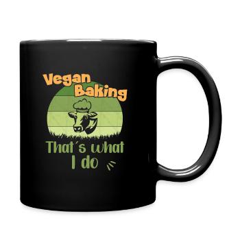 Vegan Baking - That ́s what I do - Full Colour Mug - black - Right