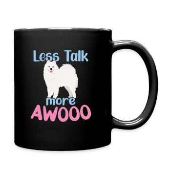 Weniger Gerede - mehr AWOOO - Tasse einfarbig - Schwarz - Rechts
