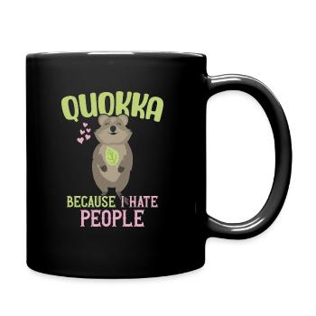 Quokka - Because I hate People / Grinsendes Quokka - Tasse einfarbig - Schwarz - Rechts