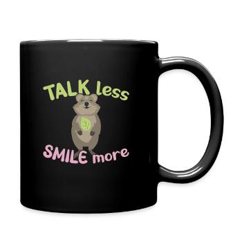 Talk less - Smile more / Grinsendes Quokka - Tasse einfarbig - Schwarz - Rechts