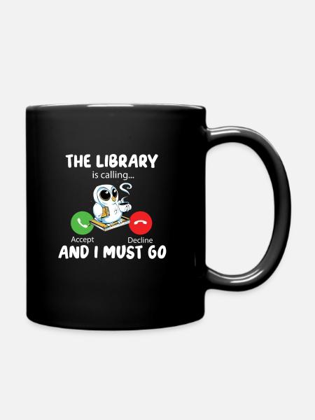 La bibliothèque appelle et je dois y aller - Mug uni - noir