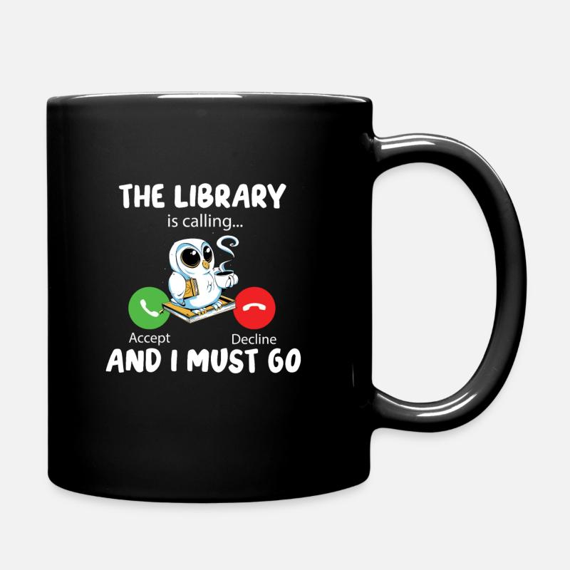 La bibliothèque appelle et je dois y aller - Mug uni - noir