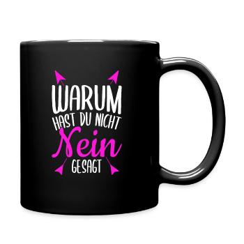 Warum Hast Du Nicht Nein Gesagt - Schlager Malle P - Tasse einfarbig - Schwarz - Rechts