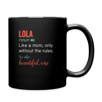 Lola Noun Citation humoristique drôle - Mug uni - noir - Droite