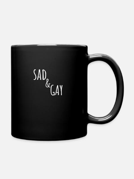 Sad & Gay - Triste et gay - Mug uni - noir