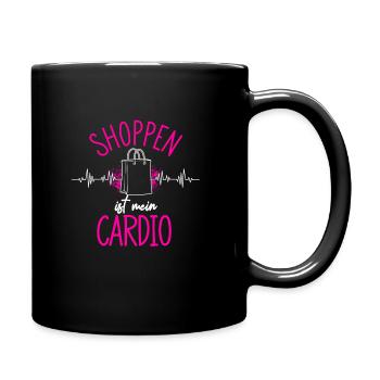 Shoppen Ist Mein Cardio! Shopper Spruch Bummeln Sh - Tasse einfarbig - Schwarz - Rechts